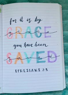 an open bible with the words for it is by grace you have been saved