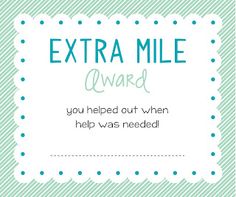 an extra mile award is shown in the middle of a green and white striped background