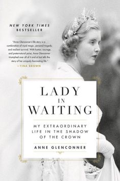 the cover of lady in waiting by anne glencomber, with an image of a woman wearing a tiara