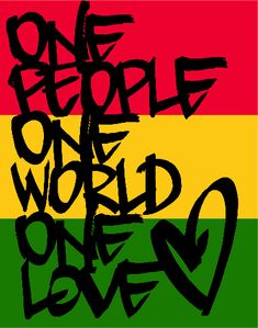 One Love Poster by artist Justin BUA Justin Bua, Reggae Poster, Week Motivation, Fire Pics, Rastafarian Culture, Colourful Things, Reggae Art, Canvas Inspiration, Graffiti Quotes