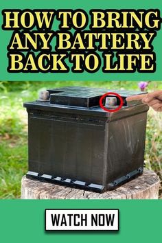 an image of a battery with the words how to bring any battery back to life