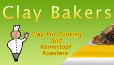 clay baker's logo with the words clay pot cooking and romertop roasters