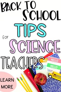 back to school tips for science teachers with an apple, pencils, and books