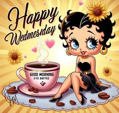 Betty Boop Coffee, Day And Night Quotes, Week Quotes, Betty Boop Classic, Betty Boop Quotes, Good Morning Wednesday, Whimsy Art, Black Betty Boop