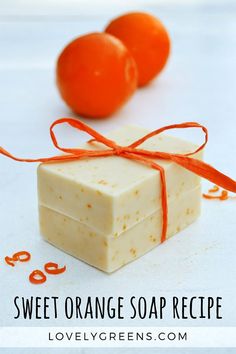 two orange soaps tied up next to each other with text overlay saying sweet orange soap recipe