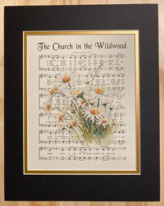 an old sheet music with daisies in the middle and words above it that read, the church in the wildwood