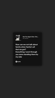 an image of a text message on a black background that reads, how can we not talk about family when family's all together