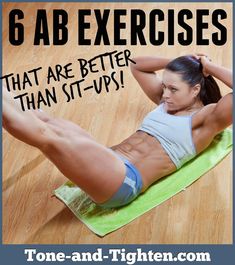 a woman doing exercises on a mat with the text 6 ab exercises that are better than sit - ups