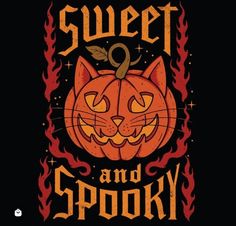 a pumpkin with the words sweet and spooky written in orange ink on a black background