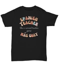 - Printed, Made, And Shipped From The USA.  - Double-needle stitched. Spanish Teacher, Language Teacher, Free Gift Wrapping, Eras Tour, Teacher Shirts, Teacher Gift, Free Gift, Teacher Gifts, Gift Card