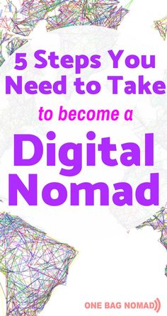 a book cover with the title 5 steps you need to take to become a digital nomad