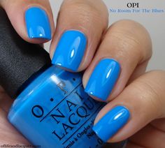 OPI No Room For The Blues Nails Blue, Super Nails, Nail Styles, Ideas Nails, Trendy Nail Art, Colorful Nail Designs, Trendy Nail Design