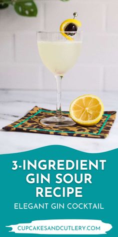 the 3 ingredient gin sour recipe is served in a coupe glass and garnished with an orange slice