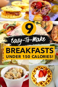 9 easy to make breakfasts under 150 calories