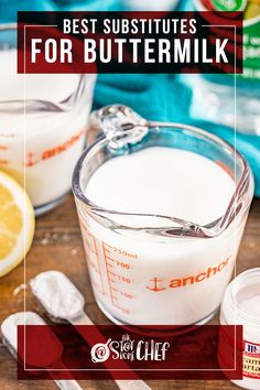 the ingredients for buttermilk are shown in small glass bowls on a wooden table