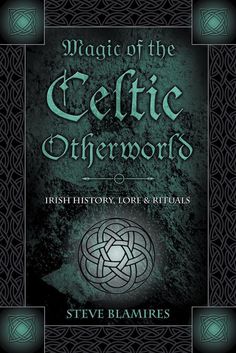 Celtic Otherworld, Celtic Wisdom, Celtic Culture, Irish History, Witch Books, Irish Celtic, Book Of Shadows