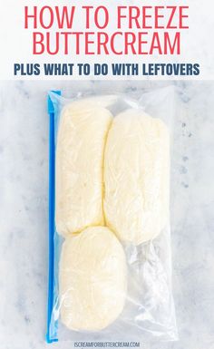 how to freeze buttercream plus what to do with leftovers