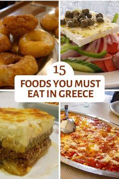 some food that is on top of a plate and in front of the words 15 foods you must eat in greece