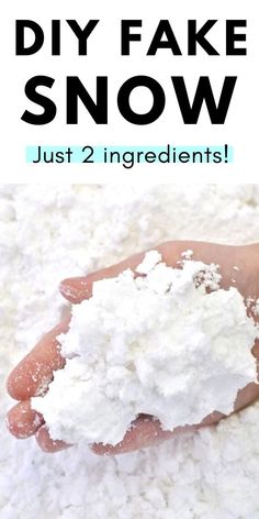 someone holding some white powder in their hand with the words diy fake snow just 2 ingredients