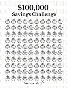 the $ 100, 000 savings challenge is shown in black and white on a white background