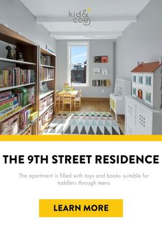 the 9th street residence is filled with toys and books suitable for toddlers through teens