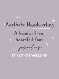 the words aesthetic handwriting are written in black and white on a purple background with stars