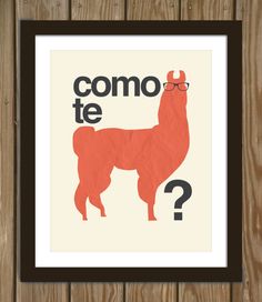 a poster with an image of a llama and the words comoo te?