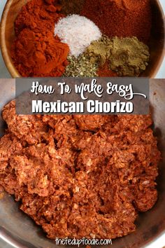 how to make easy mexican chorrozo in a bowl with spices and seasonings