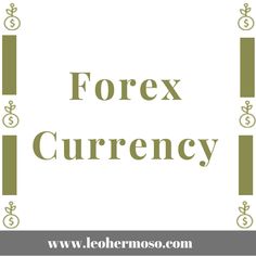 the words forex currency are shown in green and white letters on a white background