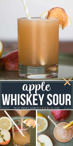 an apple whiskey sour recipe is shown in this collage