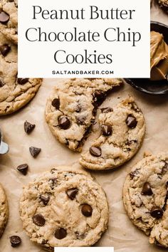 peanut butter chocolate chip cookies on parchment paper with text overlay that reads, peanut butter chocolate chip cookies