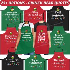 two aprons that say grinch head quotes and one saying it's christmas