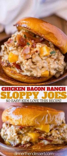 chicken bacon ranch sloppy joes sandwich on a plate with text overlay that reads, chicken bacon ranch sloppy joes so easy kids love this recipe