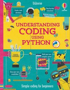 a book cover with an image of the words,'understand and use codeing using python