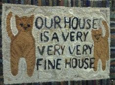 a rug with two bears on it that says our house is avery very fine house