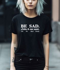 Be sad, Listen to emo music, Join the black parade <3 Designed by Poetic Betty Printed onto a super soft 100% cotton t-shirt. For sizing, please refer to the Unisex size guides pictured. UK - Size guide. XS - 3XL (100% organic cotton tee) USA - Size Guide. XS - 3XL (100% soft ringspun cotton tee) Black Parade, Emo Music, Ringer Tee, Music Tv, Infant Tees, Cotton Tee, Pop Culture, Cotton Tshirt, Tie Dye