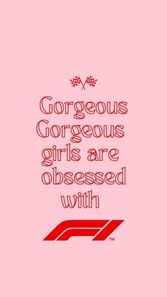 a red and white poster with the words, gorgeous gorgeous girls are dressed with love