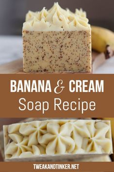 banana and cream soap recipe on a cutting board