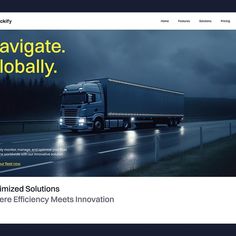 an image of a truck driving down the road at night with caption that reads, navigate globally minimize solutions where efficiency meets innovation