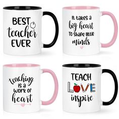 four coffee mugs with the words best teacher ever, teaching is a work of heart