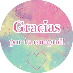 a round sticker that says gracias por tu compra with hearts