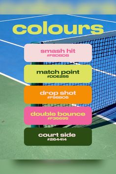 a tennis court with the words colours and match hit in different font styles on it