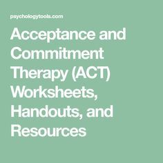 Acceptance Worksheets, Act Worksheets, Acceptance And Commitment Therapy, Speech Teacher, Clinical Social Work, Motivational Interviewing, Radical Acceptance, Therapy Quotes