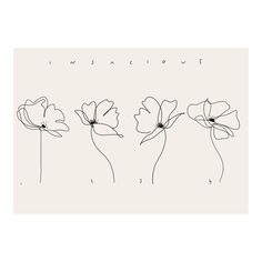 three flowers with the words i wish you in black ink on a white paper background