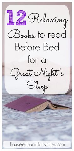 an open book with the title 12 relaxing books to read before bed for a great night's sleep