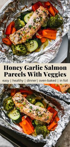 grilled salmon with veggies in foil on a white plate, and the title overlay reads honey garlic salmon parcels with veggies