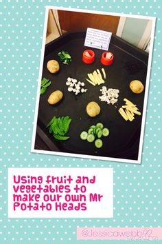 a black tray topped with vegetables next to a blue polka dot background and text that reads, using fruit and veggies to make our own mr potato - to -