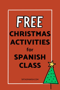 a christmas tree with the words free christmas activities for spanish class