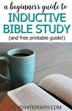 the beginner's guide to inductive bible study and free printable guide