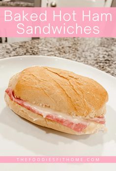 Hot Ham Sandwich Recipe Hot Ham And Cheese Subs Baked, Ham And Provolone Sandwich, Hot Ham And Cheese Hoagies, Ham And Cheese Subs In Oven, Hot Ham And Cheese Sandwiches Baked In Foil, Hot Ham And Swiss Sandwiches, Hot Ham And Cheese Subs, Easy Hot Ham And Cheese Sandwiches, Ham And Cheese Subs